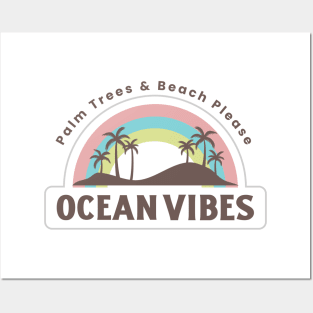 Palm Trees and Beach Please - Ocean Vibes Posters and Art
